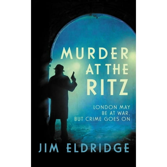 Hotel Mysteries Murder at the Ritz: The Stylish Wartime Whodunnit, Book 1, (Paperback)