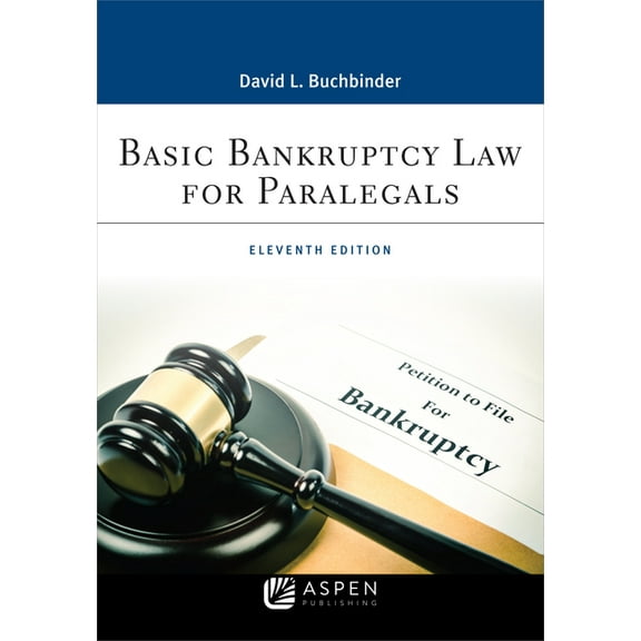 Aspen Paralegal: Basic Bankruptcy Law for Paralegals (Paperback)