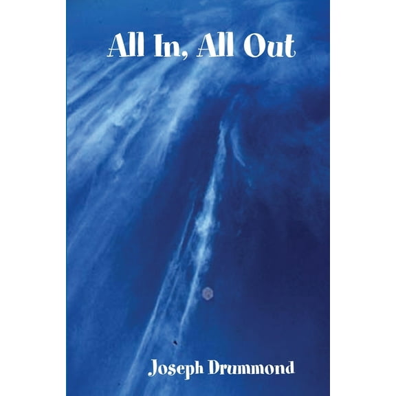 All In, All Out, (Paperback)