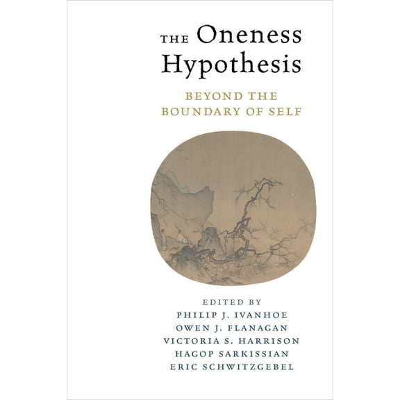 The Oneness Hypothesis: Beyond the Boundary of Self, (Hardcover)