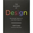 thumbnail image 1 of Pre-Owned The Business of Design: Balancing Creativity and Profitability (Business and Career Guide to Creating a Successful Design Firm) (Hardcover) 1616890185 9781616890186, 1 of 1