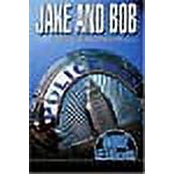 Jake and Bob: Stories of the Poplar Bluff PD (Paperback)