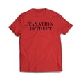thumbnail image 5 of Taxation is Theft T-Shirt, 5 of 6