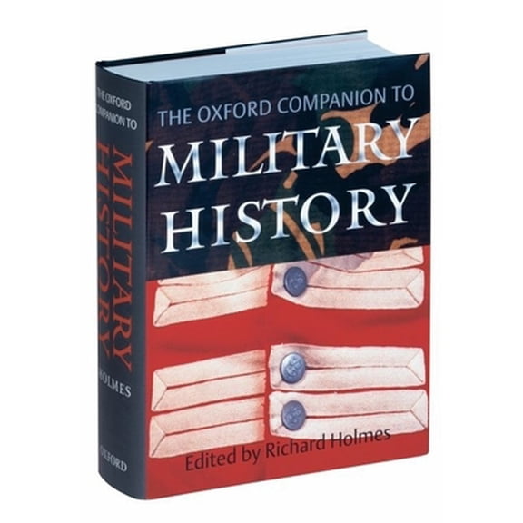 Pre-Owned The Oxford Companion to Military History (Hardcover) 0198662092 9780198662099