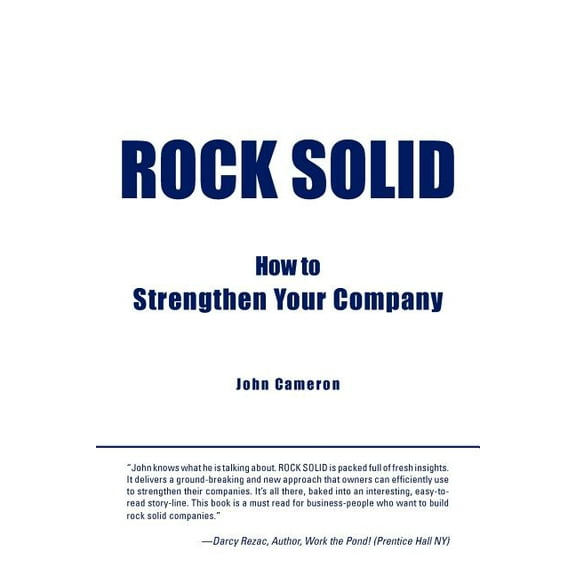 Rock Solid: How to Strengthen Your Company (Paperback)