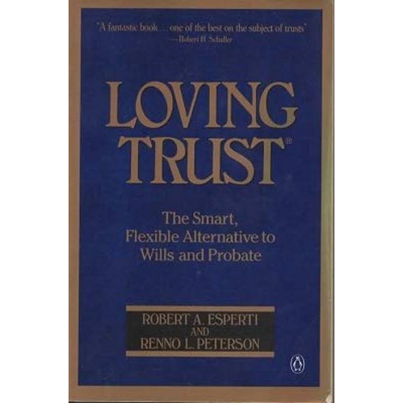 Pre-Owned Loving Trust: The Smart, Flexible Alternative to Wills and Probate, 9780140104073, 0140104070, Paperback, Reprint edition