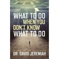 thumbnail image 1 of Pre-Owned What to Do When You Don't Know What to Do (Hardcover) 0781412560 9780781412568, 1 of 1
