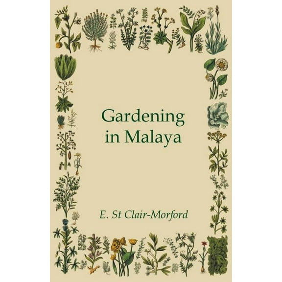 Gardening in Malaya