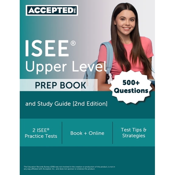 ISEE Upper Level Prep Book: 2 ISEE Practice Tests and Study Guide [2nd Edition], (Paperback)