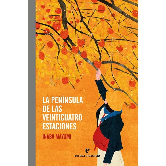 Libro La Peninsula De Las Veinticuatro Estaciones Tapa Blanda, Autor Inaba Mayumi, Editorial Errata Naturae Editores