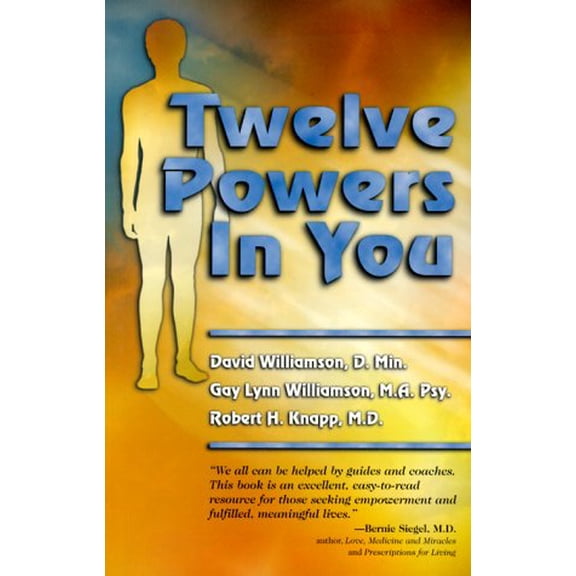 Pre-Owned Twelve Powers in You, 9781558747463, 155874746X, Paperback,