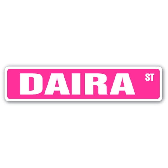 DAIRA Street Sign Childrens Name Room Sign | Indoor/Outdoor |  18" Wide
