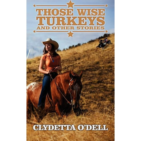 Those Wise Turkeys : And Other Stories