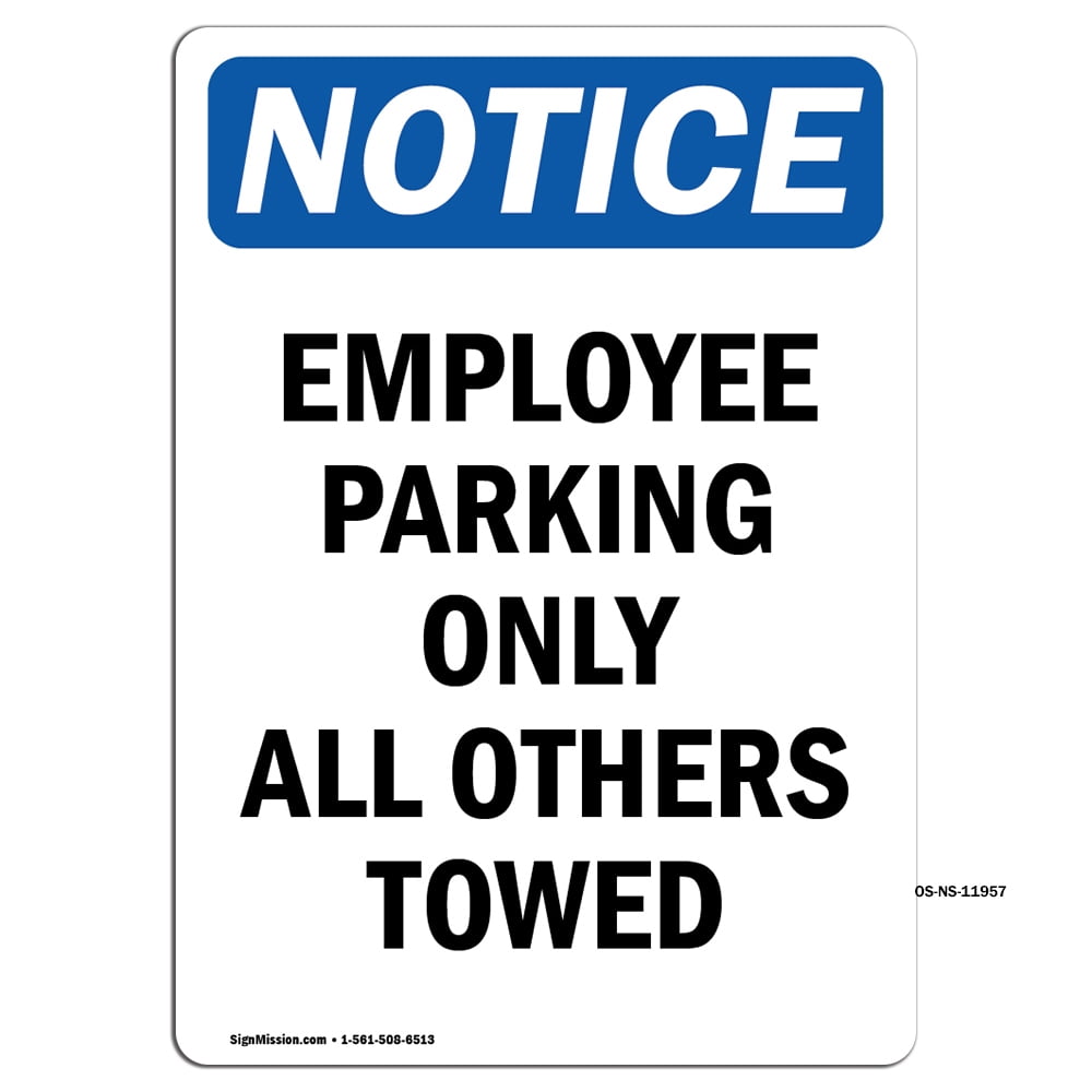 OSHA Notice Sign - Employee Parking Only All Others Towed | Decal ...