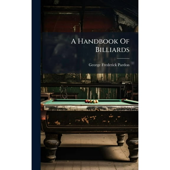 A Handbook Of Billiards, (Hardcover)