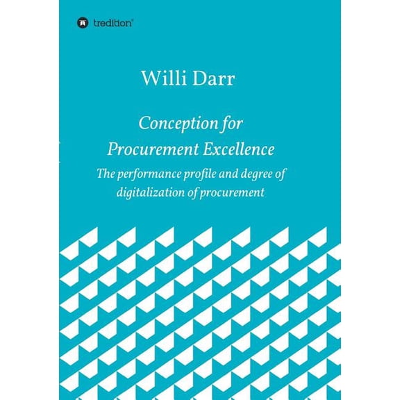 Conception for Procurement Excellence (Paperback)