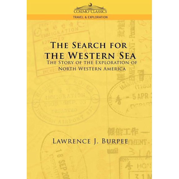 The Search for the Western Sea (Paperback)