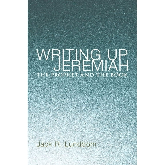 Writing Up Jeremiah (Hardcover)