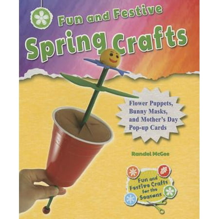 Spring Bunny - Fun and Festive Spring Crafts : Flower Puppets, Bunny Masks, and Mother's Day Pop-Up Cards