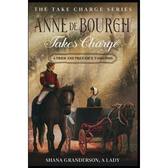 Anne De Bourgh Takes Charge