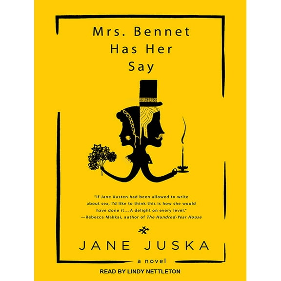 Mrs. Bennet Has Her Say (Audiobook)