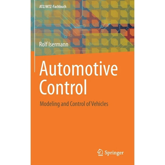 Atz/Mtz-Fachbuch Automotive Control: Modeling and Control of Vehicles, (Hardcover)