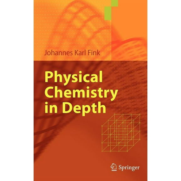 Physical Chemistry in Depth, (Hardcover)