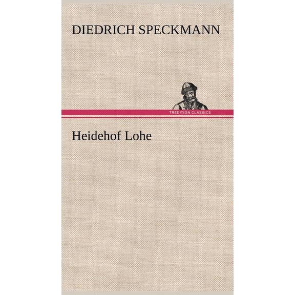 Heidehof Lohe (Hardcover)