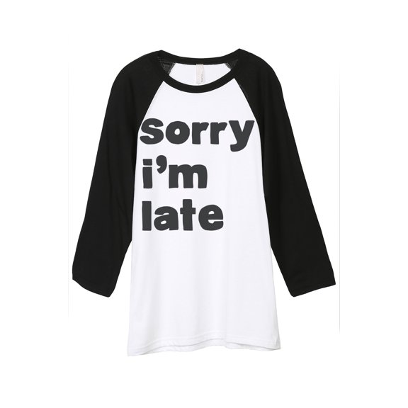 Thread Tank Im Late Unisex 3/4 Sleeves Baseball Raglan White Black Small