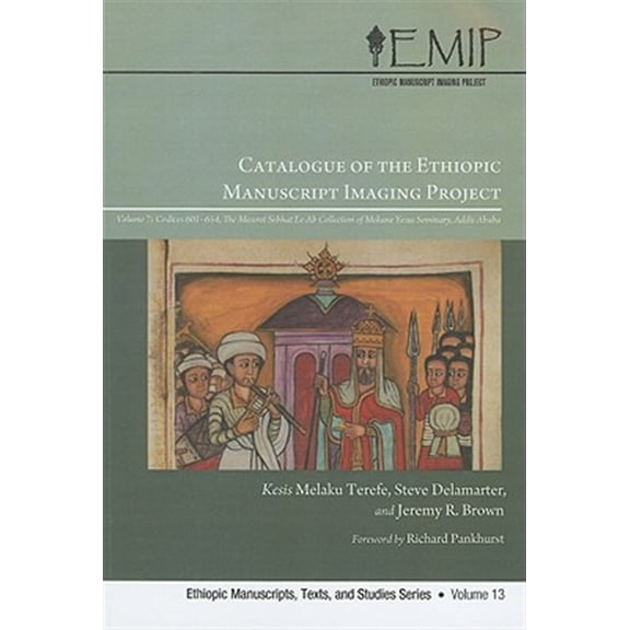 Pre-Owned Ethiopic Manuscripts, Texts, and Studies: Catalogue of the Ethiopic Manuscript Imaging Project (Paperback)