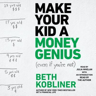 Make Your Kid A Money Genius (Even If You're Not) - (The Best Way For Kids To Make Money)
