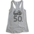 thumbnail image 1 of Hello 50 Tank Top, Ladies Racerback Tank Top, 50th Birthday Tank, Fiftieth Birthday Tank, Heather Gray, Medium, 1 of 3