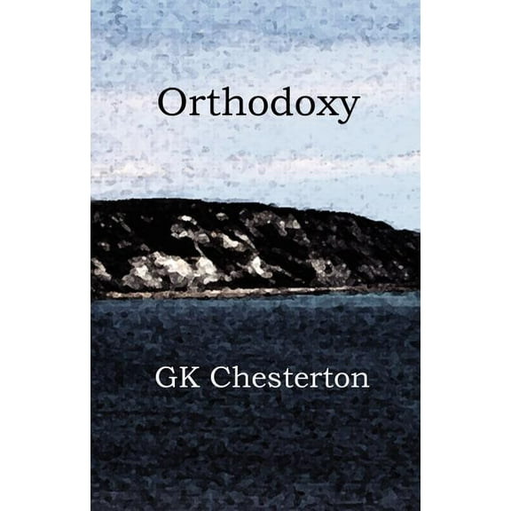 Orthodoxy, (Paperback)
