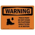 thumbnail image 1 of SignMission OS-WS-A-1218-L-12310 12 x 18 in. OSHA Warning Sign - Pinch Point Do Not Stand on with Symbol, 1 of 1