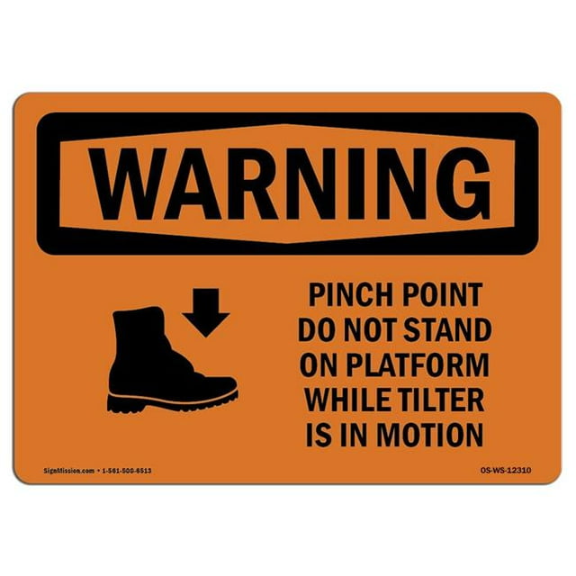 SignMission OS-WS-A-1218-L-12310 12 x 18 in. OSHA Warning Sign - Pinch Point Do Not Stand on with Symbol