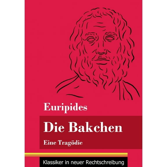 Die Bakchen (Paperback)