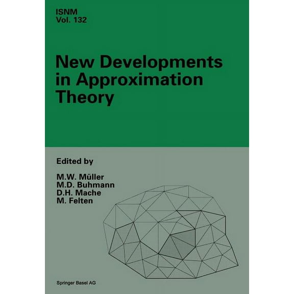 International Numerical Mathematics New Developments in Approximation Theory: 2nd International Dortmund Meeting (Idomat) '98, Germany, February 23-27, 1998, Book 132, (Paperback)