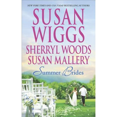 Summer Brides (The Best Bride Susan Mallery)