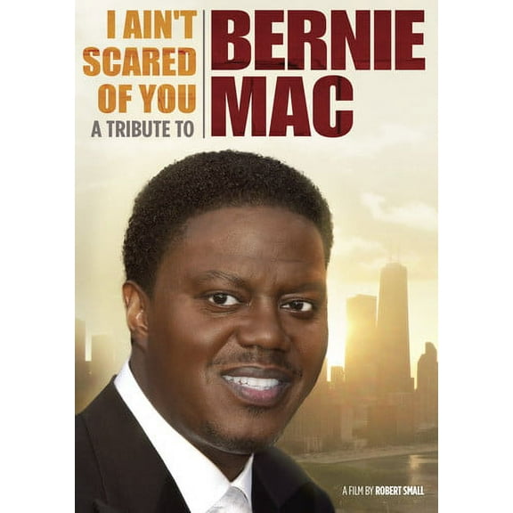 I Ain't Scared of You: A Tribute to Bernie Mac (New Art)