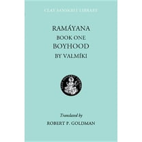 Clay Sanskrit Library Ramayana Book One: Boyhood, Book 11, (Hardcover)