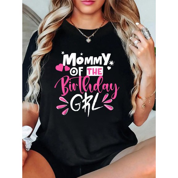 100% Cotton Mommy of The Birthday Daughter Girl Matching Family Mother- T-Shirt Women's Graphic Tee Casual Tops