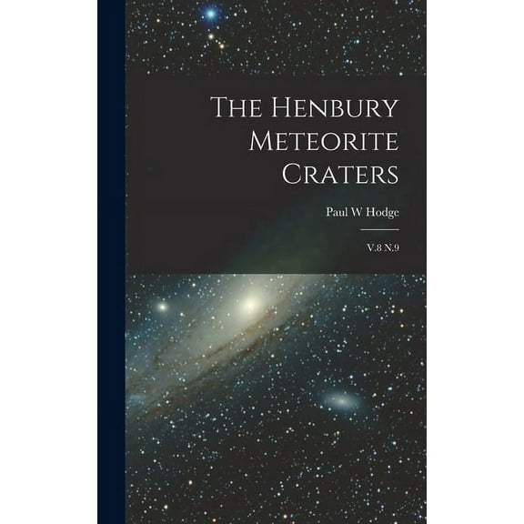 The Henbury Meteorite Craters (Hardcover)