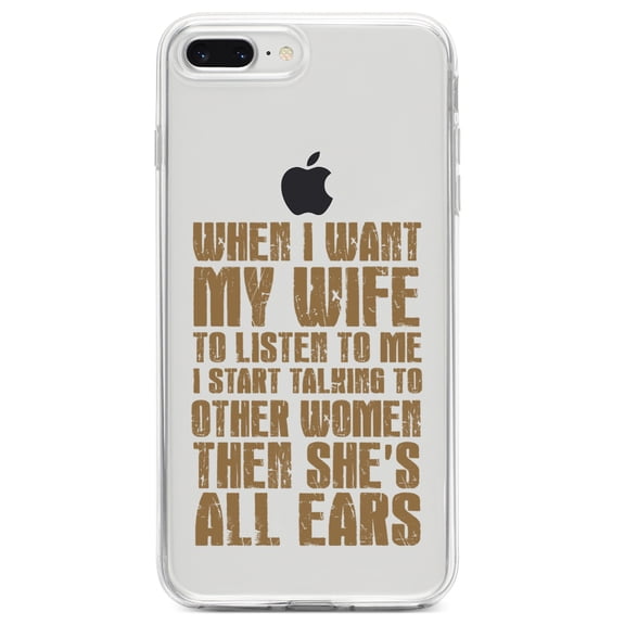 DistinctInk Clear Shockproof Hybrid Case for iPhone 7 PLUS / 8 PLUS (5.5" Screen) TPU Bumper Acrylic Back Tempered Glass Screen Protector - Want Wife to Listen, Talk to Other Women