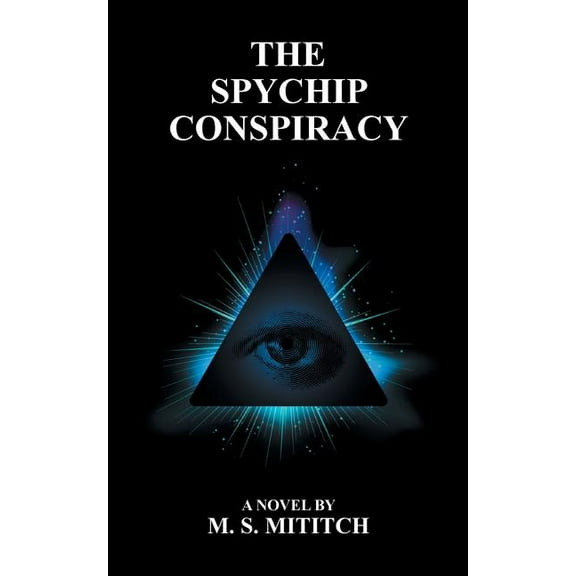 The Spychip Conspiracy (Paperback)