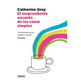 thumbnail image 1 of El Sorprendente Encanto De Las Cosas Simples URANO 9786077482352, 1 of 2