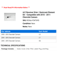 thumbnail image 2 of A/C Receiver Drier / Desiccant Element Kit - Compatible with 2010 - 2011 Chevy Camaro, 2 of 2