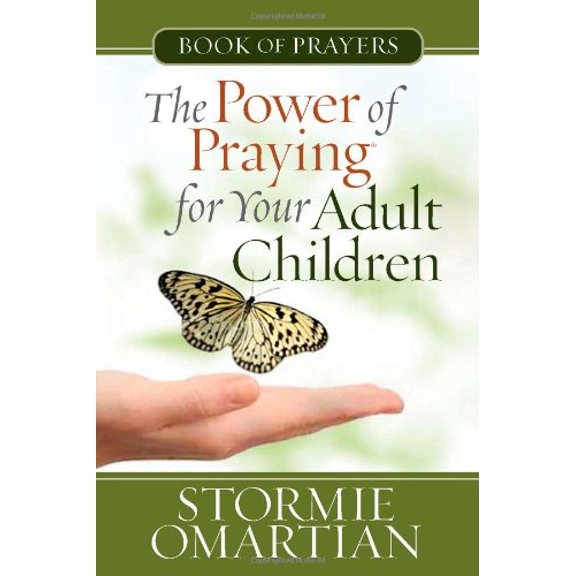 Pre-Owned The Power of Praying® for Your Adult Children Book of Prayers (The Power of Praying) (Paperback) 0736926879 9780736926874