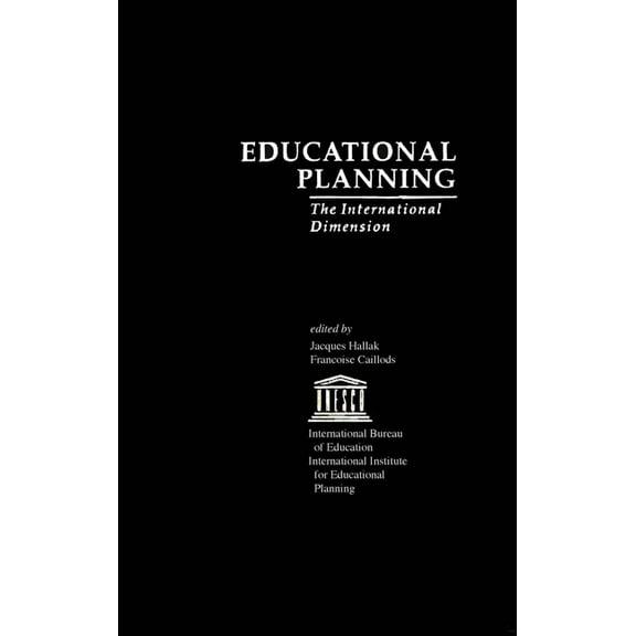 Ibe Studies on Education Educational Planning: The International Dimension, Book 2, (Hardcover)