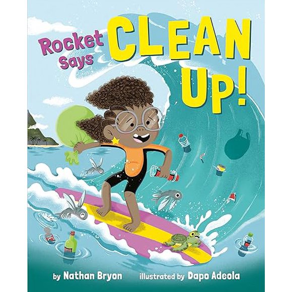 Rocket Says Clean Up!