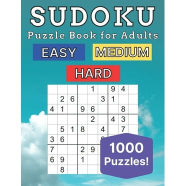 Sudoku Puzzle Book for Adults: 1000 Puzzles - Easy - Medium - Hard - With Solutions - Activity Book (Paperback)